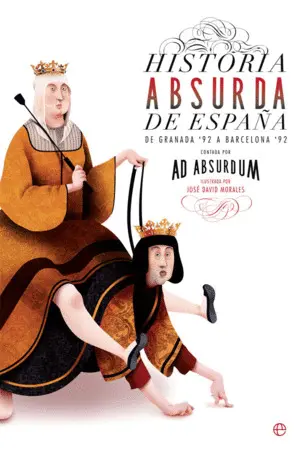 Historia Absurda de España