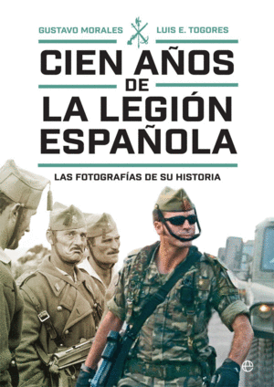 CIEN AÑOS DE LA LEGIÓN ESPAÑOLA