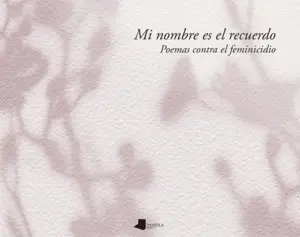 Mi Nombre Es el Recuerdo