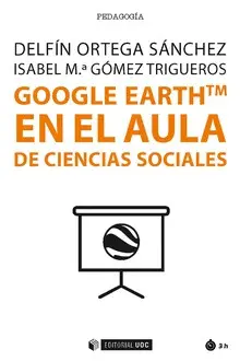 Google Earthtm en el Aula de Ciencias Sociales