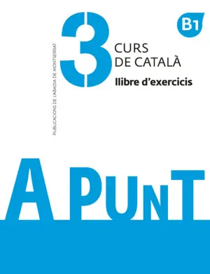 A Punt. Curs de Català. Llibre D'exercicis, 3