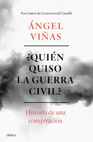 ¿QuiÉn Quiso la Guerra Civil?