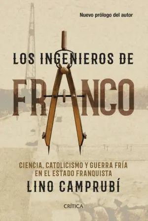 Los Ingenieros de Franco