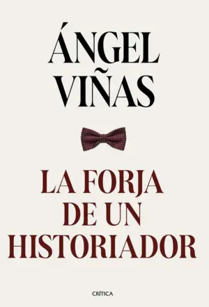 La Forja de un Historiador