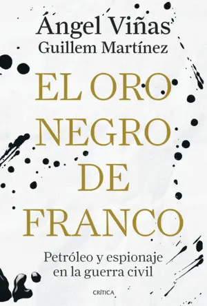 El Oro Negro de Franco