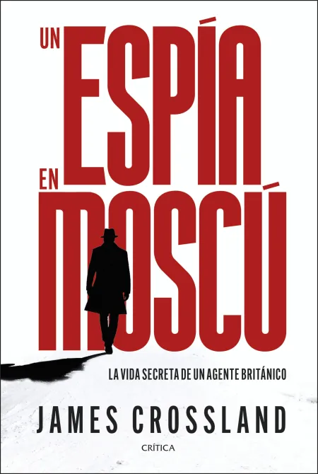 Un Espía en Moscú
