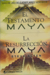 EL TESTEMANTO MAYA Y LA RESURRECCIÓN MAYA