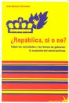 ¿República, si o No?