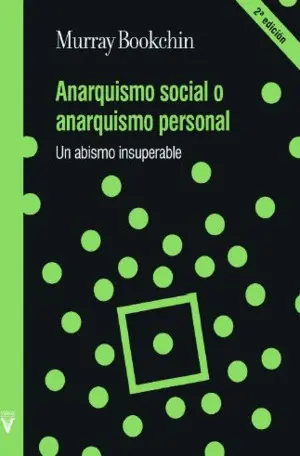 Anarquismo Social o Anarquismo Personal