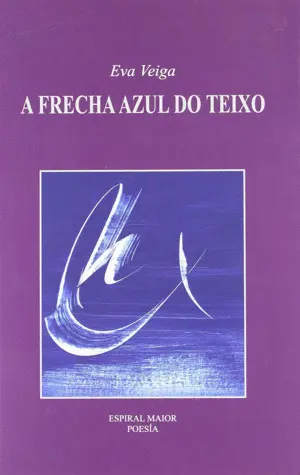 A Frecha Azul Do Teixo