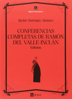 Conferencias Completas de Ramón del Valle-Inclán