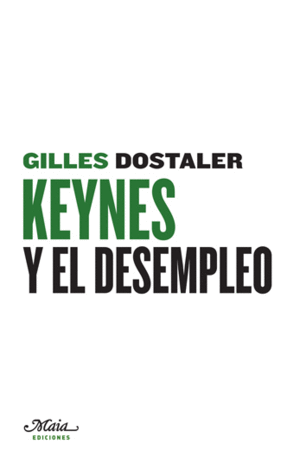 KEYNES Y EL DESEMPLEO