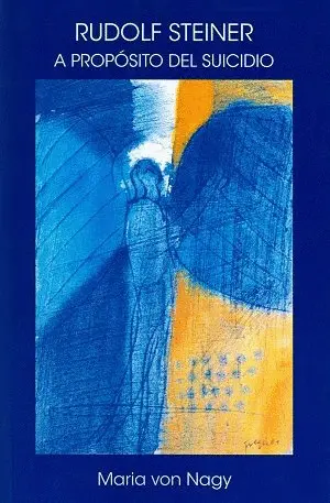 Rudolf Steiner. A Propósito del Suicidio
