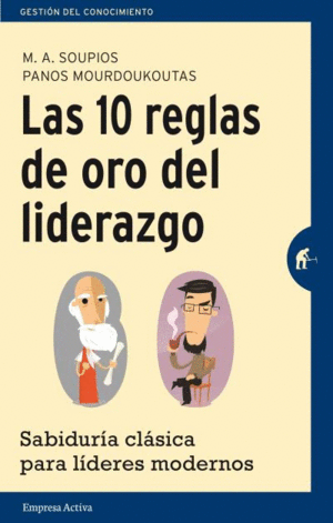 LAS 10 REGLAS DE ORO DEL LIDERAZGO