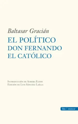 El Político Don Fernando el Católico