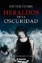 HERALDOS DE LA OSCURIDAD