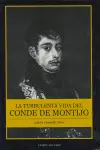 La Turbulenta Vida del Conde de Montijo