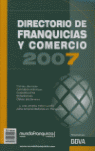DIRECTORIO DE FRANQUICIAS Y COMERCIO, 2007