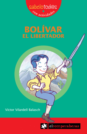 BOLÍVAR EL LIBERTADOR