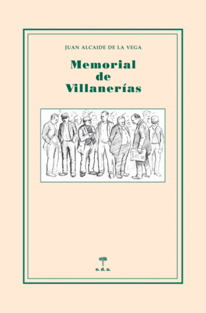 MEMORIAL DE VILLANERÍAS