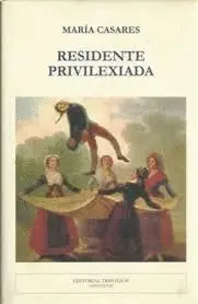 Residente Privilexiada