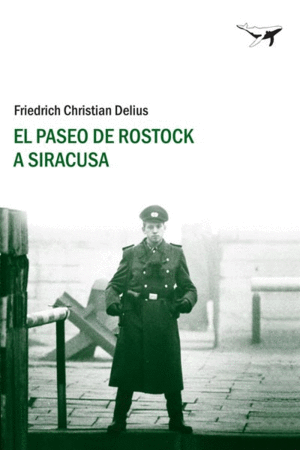 EL PASEO DE ROSTOCK A SIRACUSA