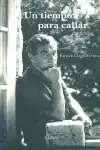 Un Tiempo para Callar