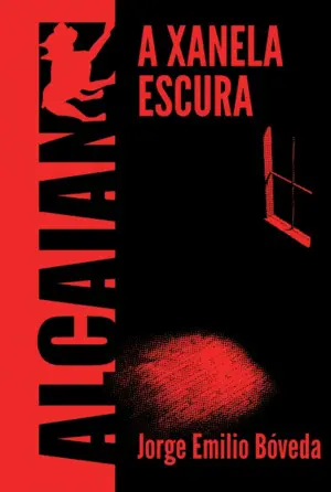 A Xanela Escura