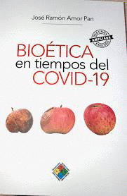 BIOETICA EN TIEMPOS DEL COVID-19- SEGUNDA ED. AMPLIADA