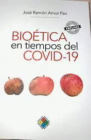 Bioetica en Tiempos del Covid-19- Segunda Ed. Ampliada