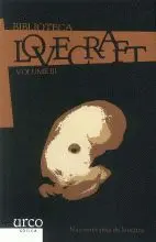 Biblioteca Lovecraft. Volume Iii. Nas Montañas Da Loucura