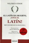 El Latín Ha Muerto, ¡Viva el Latín!