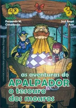 As Aventuras Do Apalpador. o Tesouro Dos Mouros