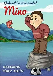 Mino. Onde está a Miña Escola?
