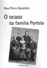 O OCASO DA FAMILIA PORTELA