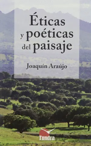 Eticas y Poeticas del Paisaje