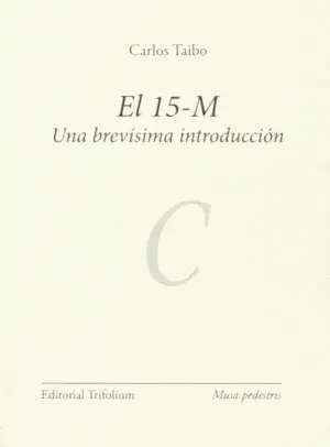 El 15-M una Brevísima Introducción