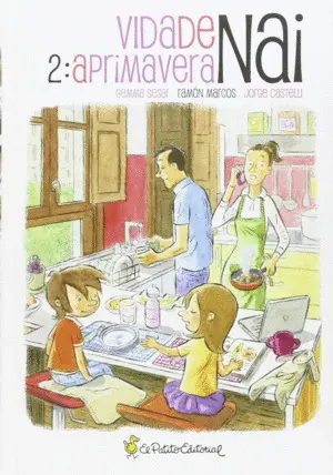 Vida de Nai. A Primavera