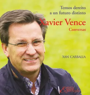 Xavier Vence. Conversas