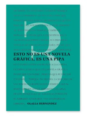 Esto no Es una Novela Gráfica, Es una Pipa