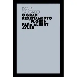 O Gran Rexeitamento