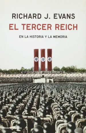 El Tercer Reich en la Historia y la Memoria