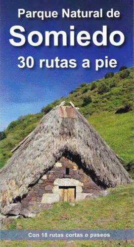 Parque Natural de Somiedo. 30 Rutas a Pie