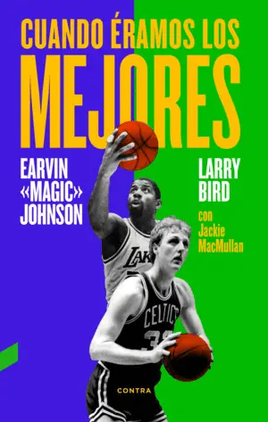 Cuando Éramos los Mejores (2. ª Edición)