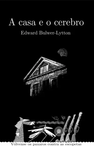 A Casa e o Cerebro