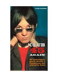 Club 45 Again