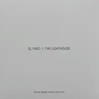 El Faro / The Lighthouse
