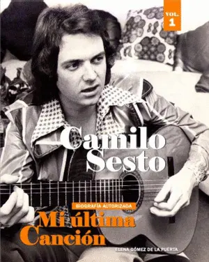 Camilo Sesto. Mi Última Canción