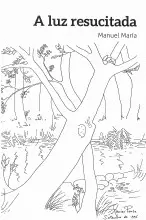 A Luz Resucitada