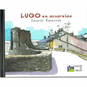 Lugo en Acuarelas